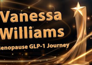 Vanessa Williams Menopause: Challenges, GLP-1, HRT, And Health Outlook